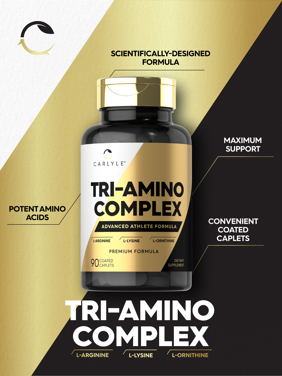 Tri-Amino Complex | 90 Caplets | L-Arginine L-Ornithine L-Lysine | by Carlyle